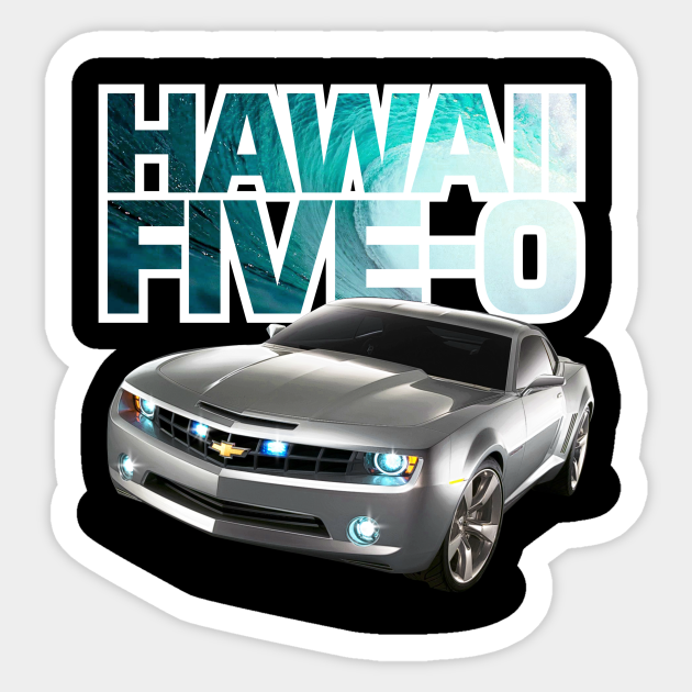Hawaii FiveO Black Camaro (White Outline) Camaro Sticker TeePublic